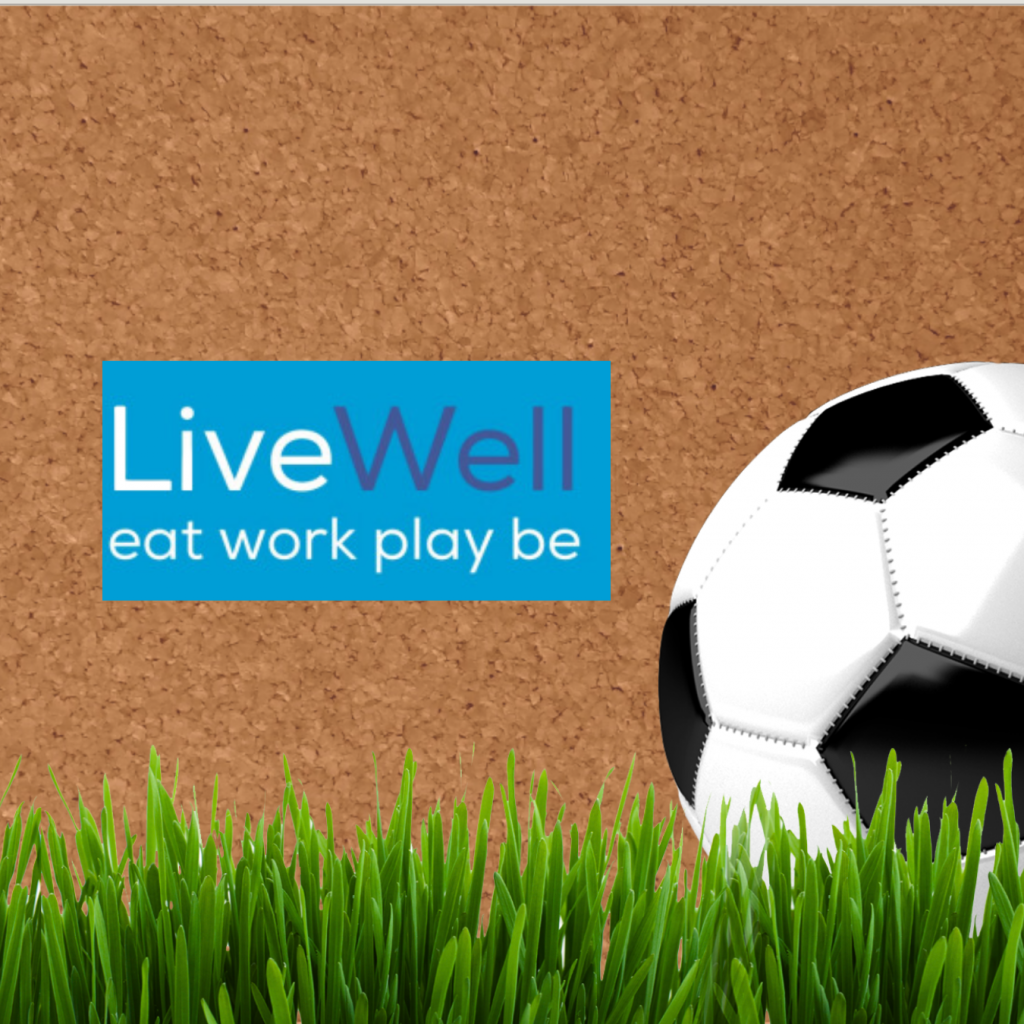 Memoboard with label reading 'LiveWell, eat work play be' and a pic of football on pitch