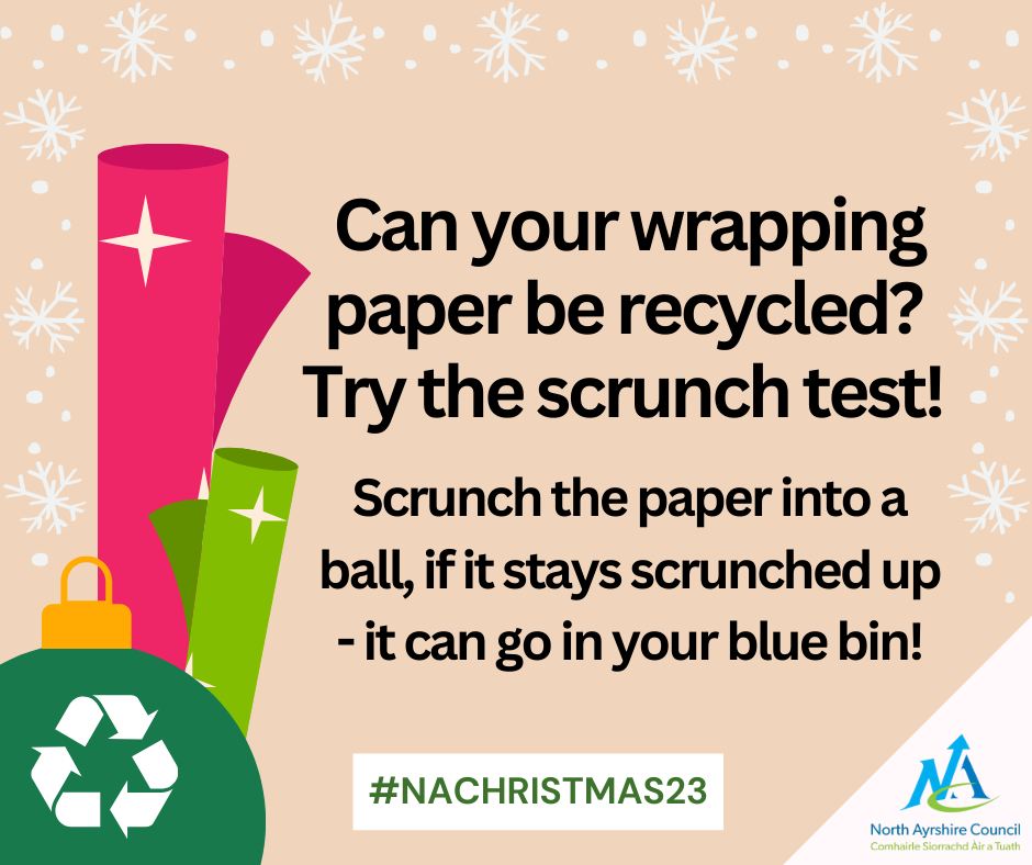 Try the scrunch test to work out if your wrapping paper can be recycled - it it stays in a ball it can be recycled in your blue bin