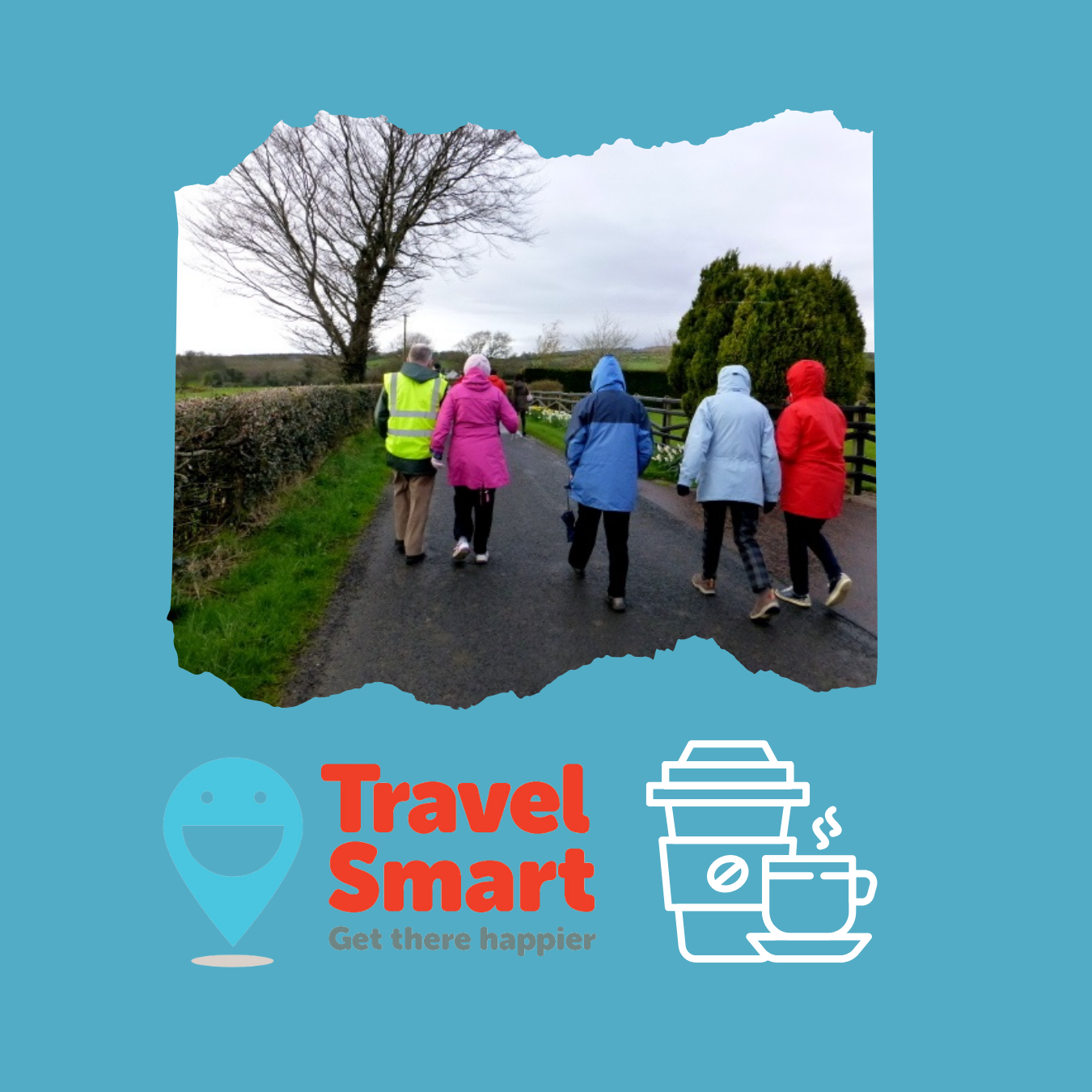 Travel Smart Wednesday Walk and Talk and Hot Drink poster with coffee cup icon and pic of people walking together in countryside