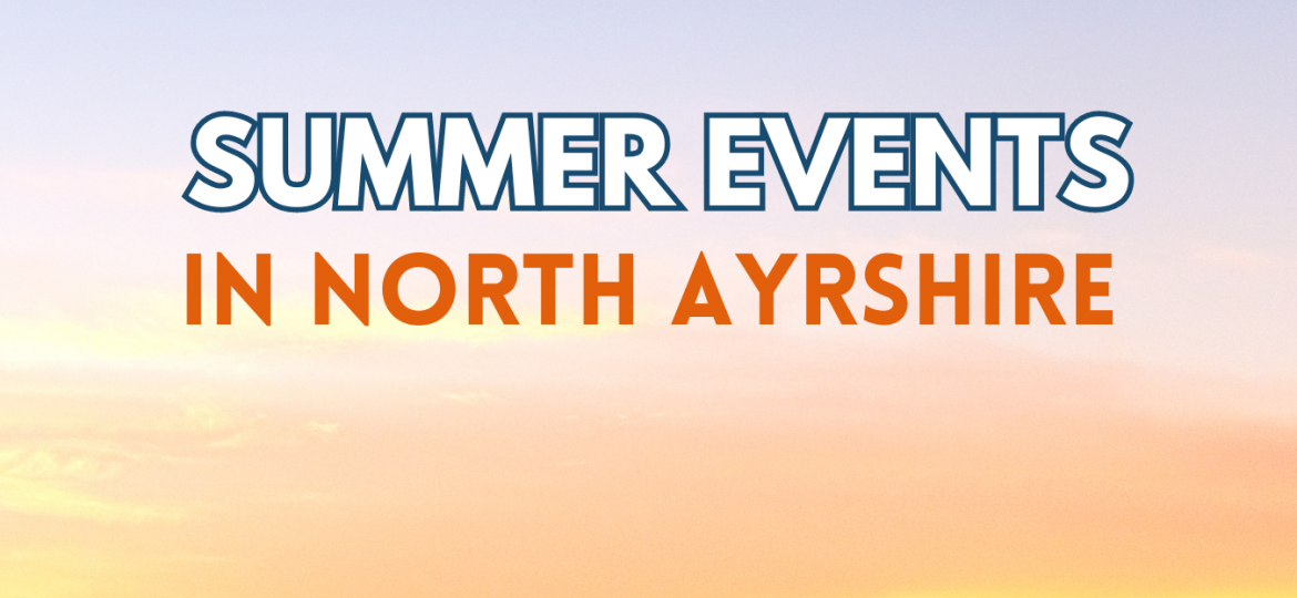 Summer events in North Ayrshire graphic