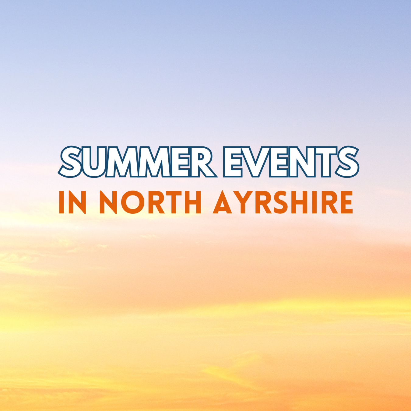 Summer events in North Ayrshire graphic