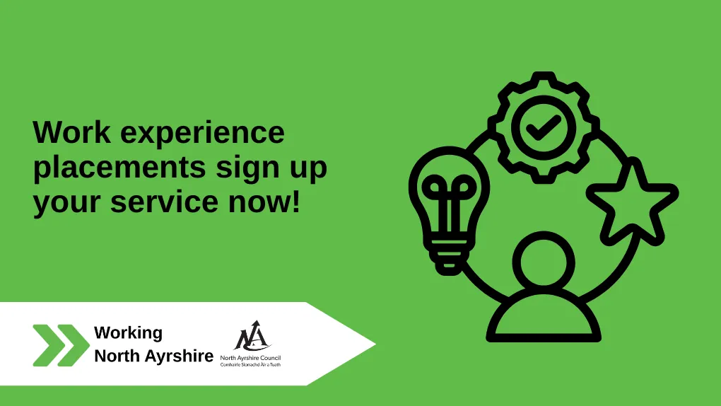 A graphic with the words work experience placements sign up your service now