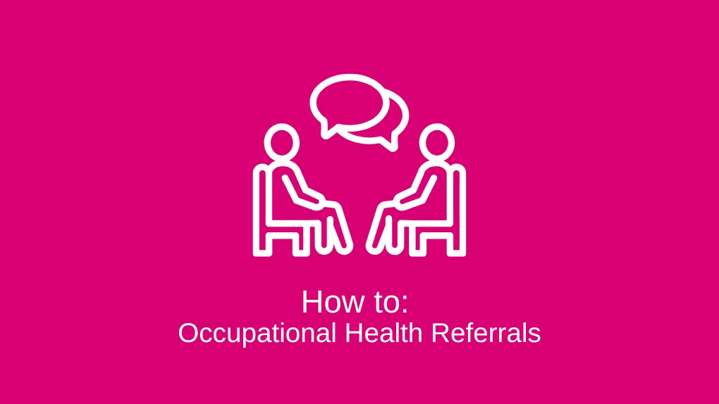 How to Occupational Health referrals graphic with people speaking icon