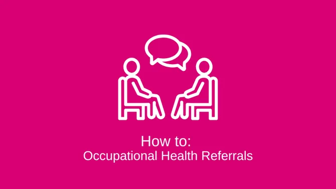 How to Occupational Health referrals graphic with people speaking icon